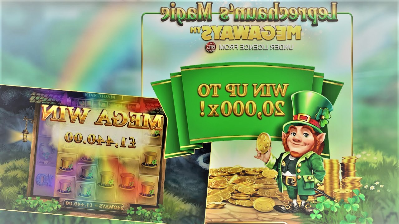 Jelajahi Dunia Sihir Dengan Kemenangan Yang Besar Game Slot Online Leprechaun’s Magic Megaways Dari Red Tiger Gaming